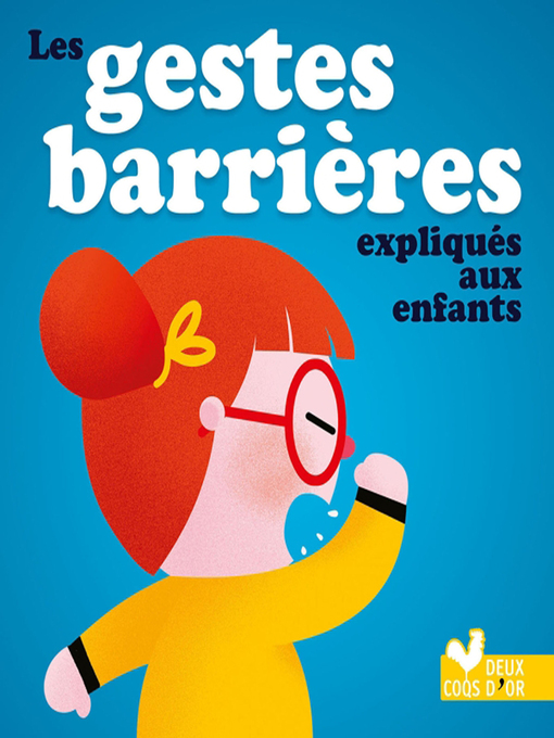 Title details for Les gestes barrières expliqués aux enfants by Philippe Jalbert - Available